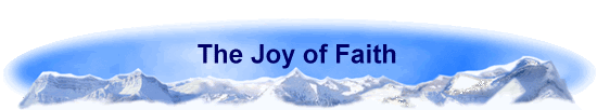 The Joy of Faith